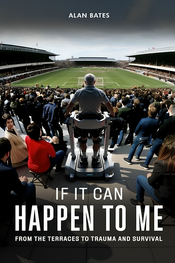 If It Can Happen To Me by Alan Bates